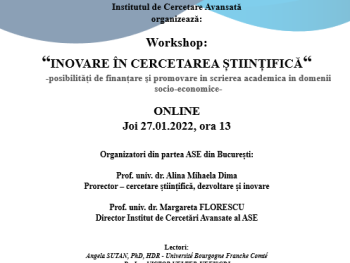 Joi 27.01.2022, ora 13 – Workshop: “INOVARE ÎN CERCETAREA ȘTIINȚIFICĂ“