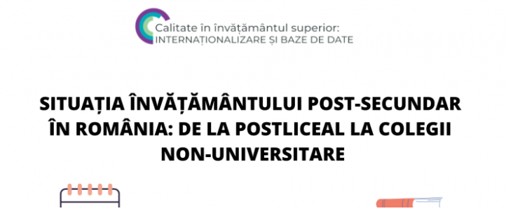 Situația învățământului post-secundar în România: de la postliceal la colegii non-universitare