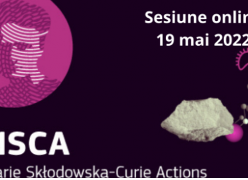 Sesiune online de informare și training pentru instrumentele Marie Sklodowska-Curie Doctoral Networks (DN) și Postdoctoral Fellowships (PF)